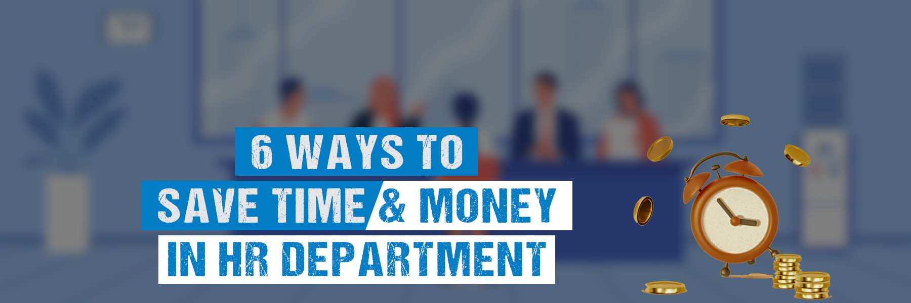 swifta ways to save time and money in hr department