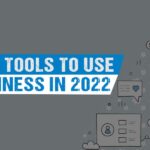 20 digital tools to use for your business in 2022