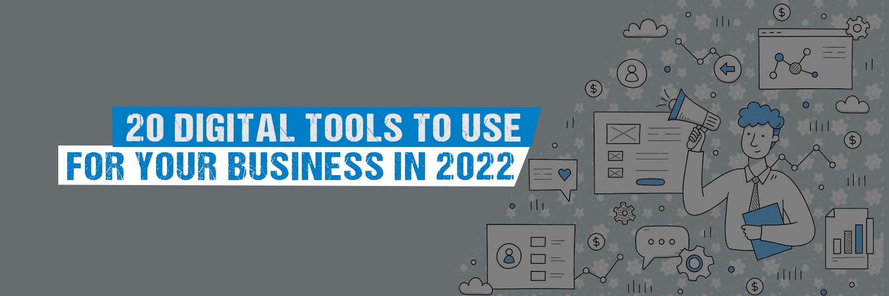 20 digital tools to use for your business in 2022