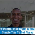 Professionalism in the workplace