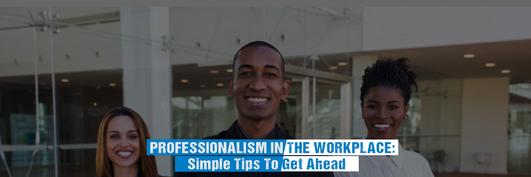 Professionalism in the workplace