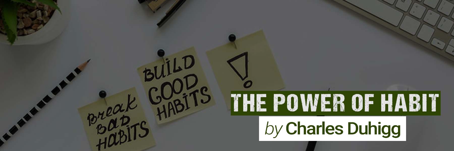 the power of habit by charles duhigg