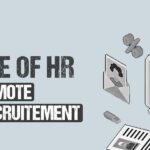The role of hr in remote recruitment