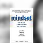 The New Psychology of Success by Carol Dweck