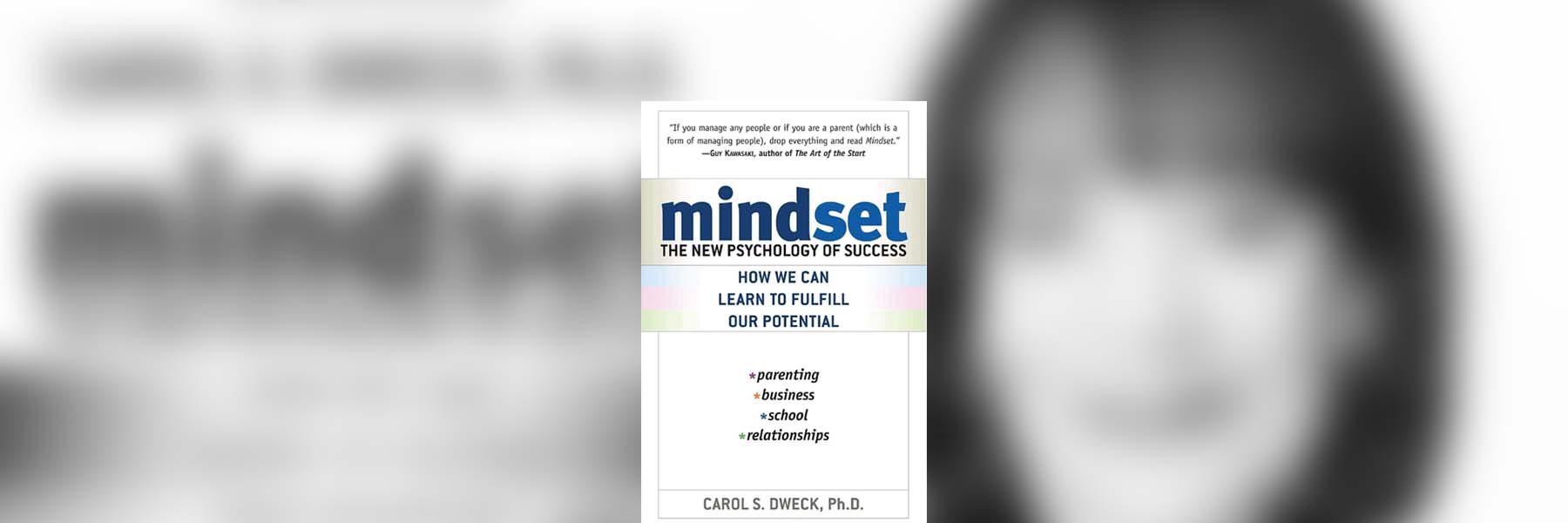 The New Psychology of Success by Carol Dweck