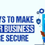 5 ways to make your business more secure