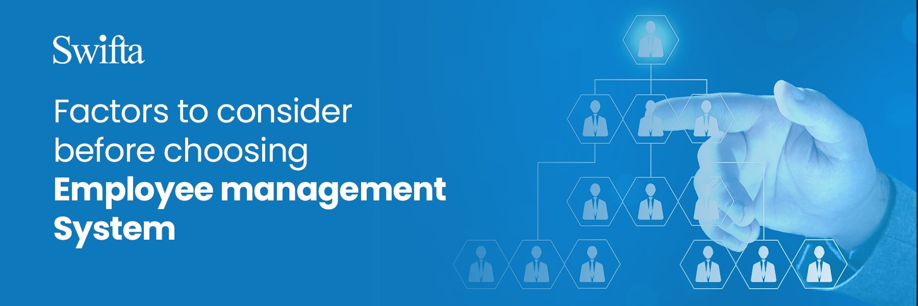 factors to consider choosing employee management system